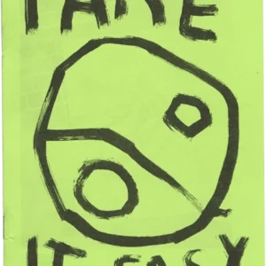take it easy