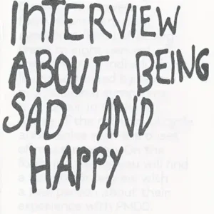 Interview About Being Sad and Happy